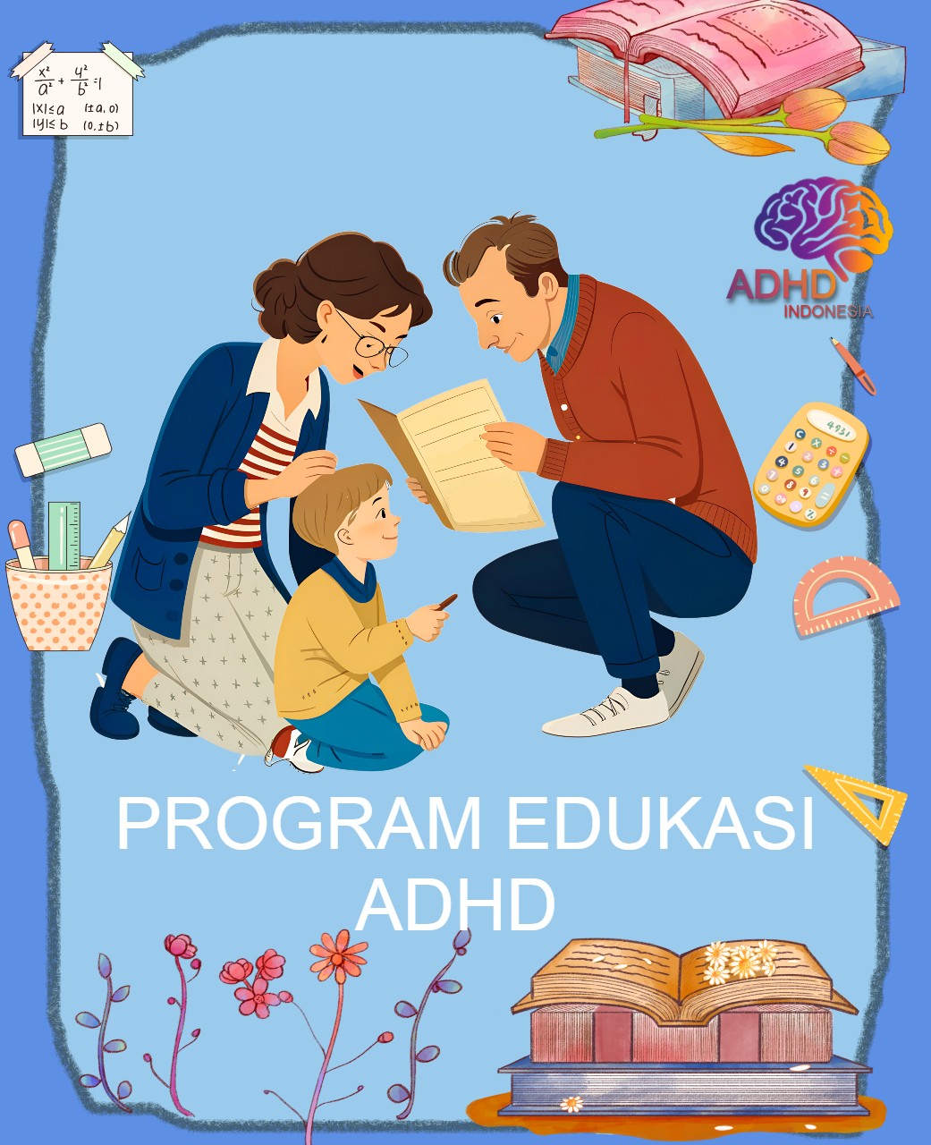 Program ADHD Indonesia Provinsi Lampung Edukasi Dini ADHD untuk Orang Tua