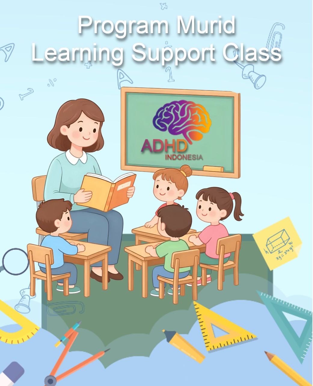 Program ADHD Indonesia Provinsi Lampung Kelas Pendampingan Belajar (Learning Support Class)