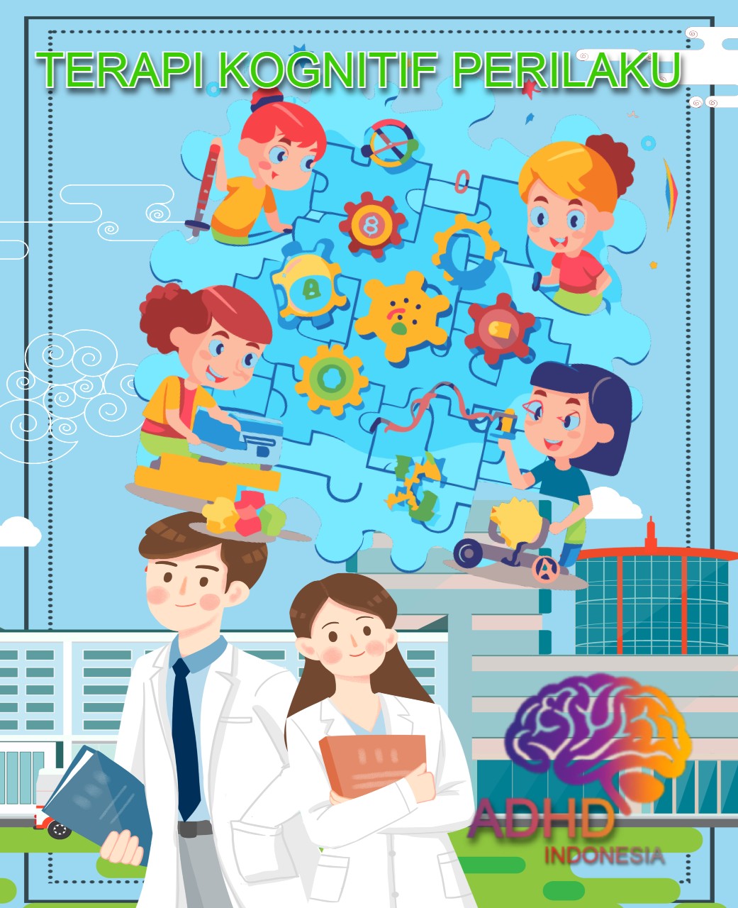 Terapi Kognitif Perilaku (Cognitive Behavioral Therapy / CBT) untuk ADHD Di Provinsi Lampung